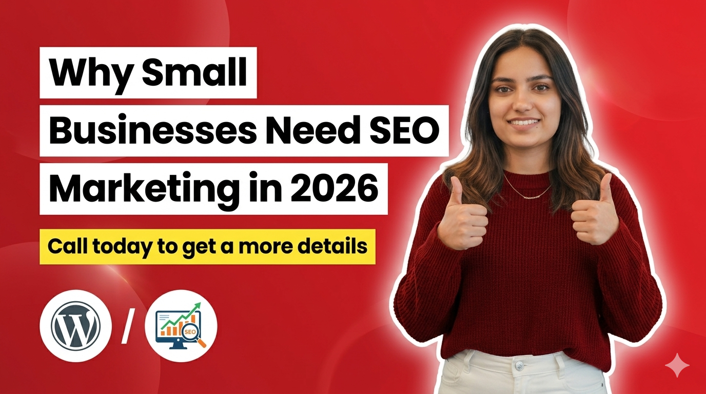 Why Small Businesses needs seo services in 2026